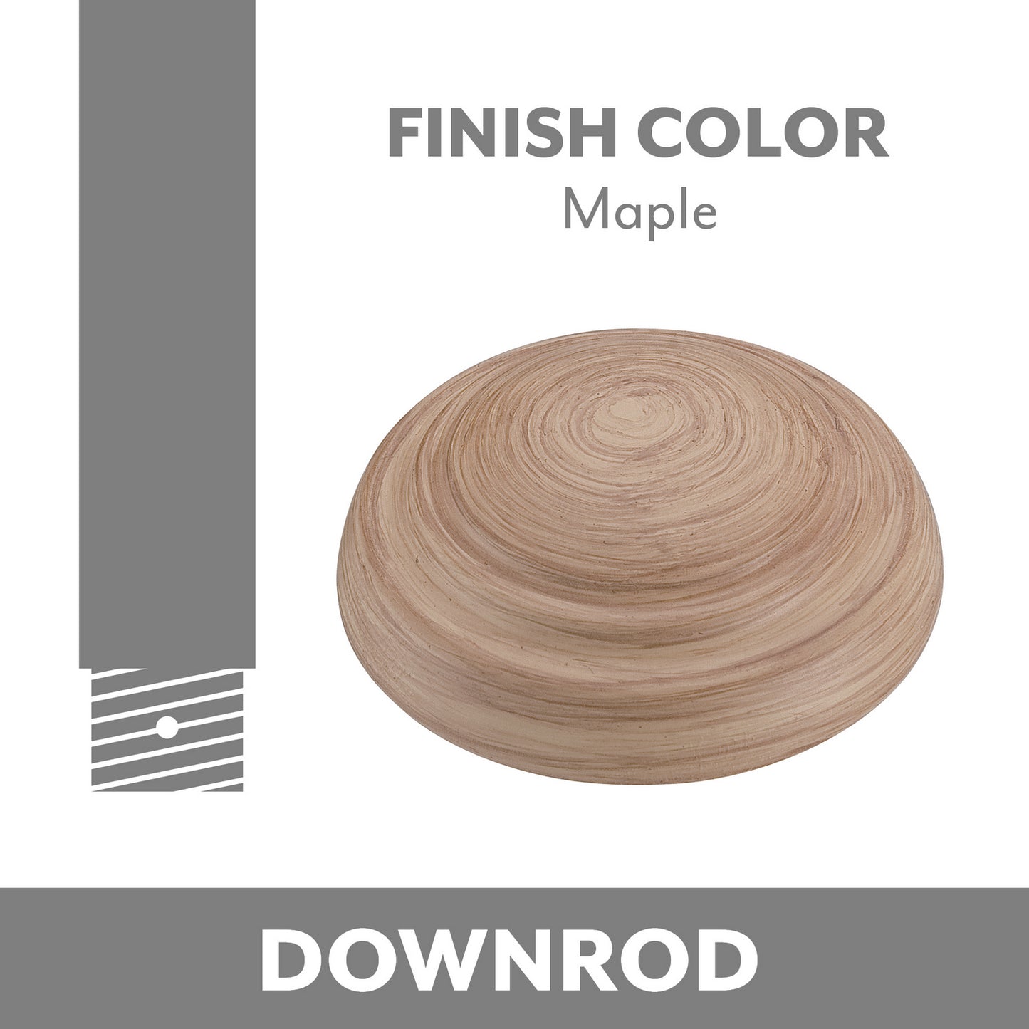 Down Rod in Maple