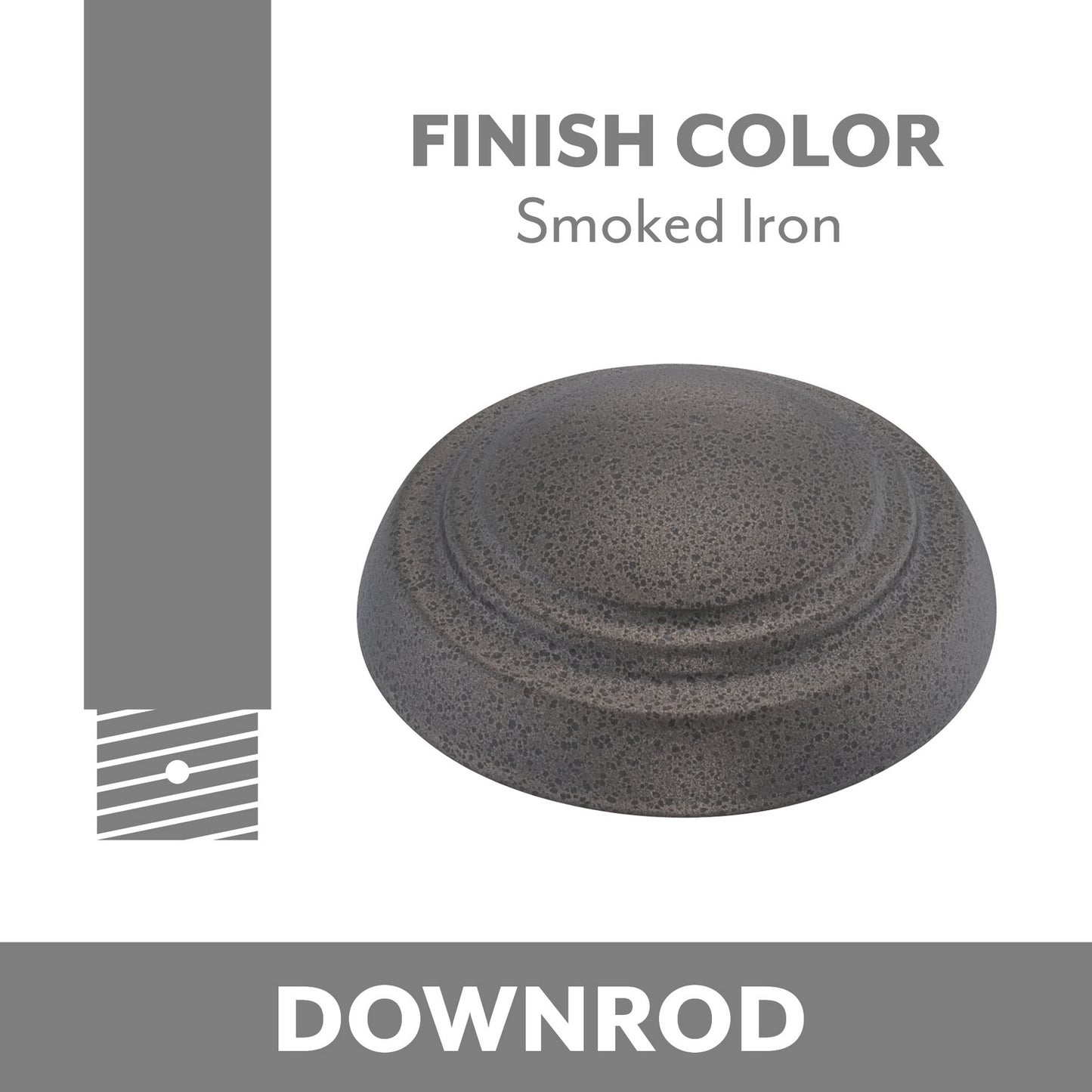 Down Rod in Smoked Iron